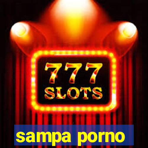 sampa porno